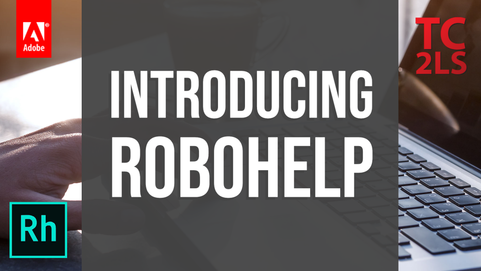 Introducing RoboHelp Course